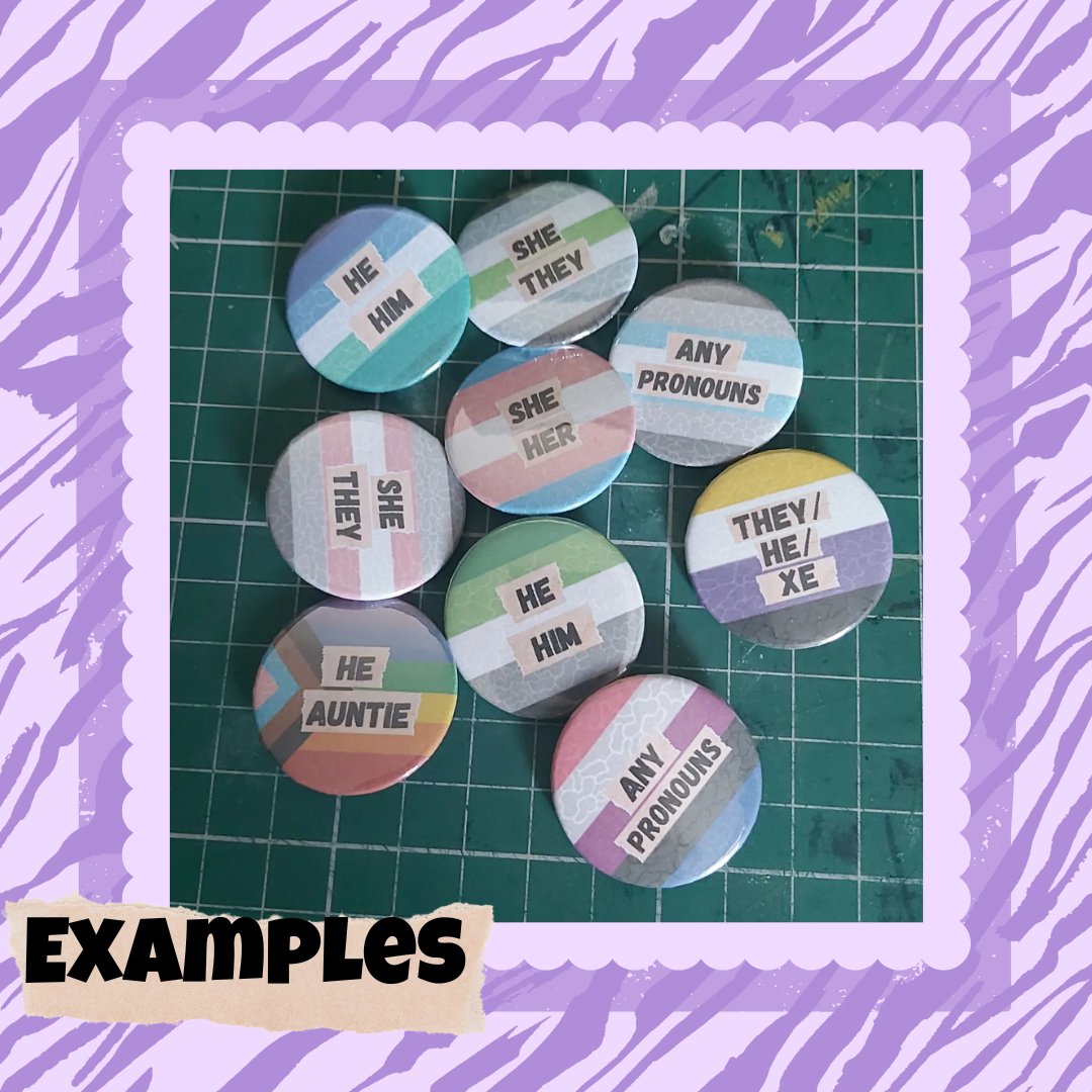 Custom Pride Flag Pronoun Badge - LGBTQIA+ Pin (32mm)