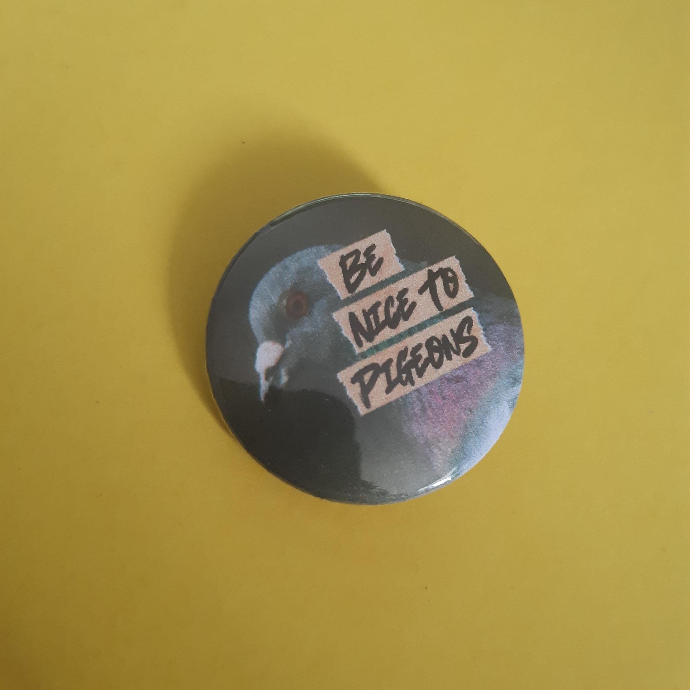 Be Nice To Pigeons Button Badge, Funny Bird Photo Collage (32mm)